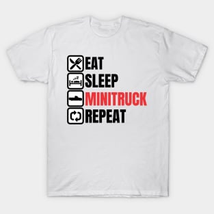 Eat Sleep Minitrucking Repeat T-Shirt